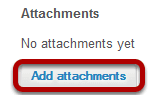 Add any attachments. (Optional)
